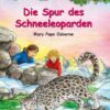 Das magische Baumhaus (Band 60) - Die Spur des Schneeleoparden