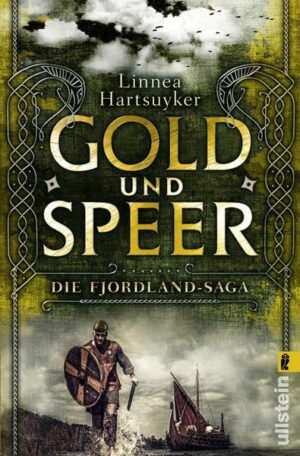 Gold und Speer (Die Fjordland-Saga 3)