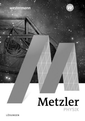 Metzler Physik SII / Metzler Physik SII - 5. Auflage 2020