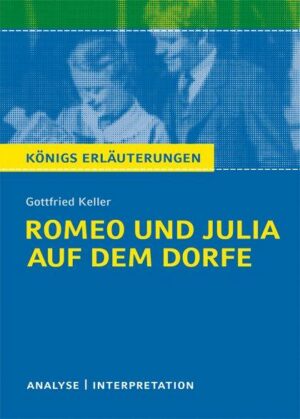Romeo und Julia auf dem Dorfe von Gottfried Keller.