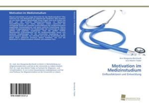 Motivation im Medizinstudium
