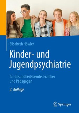 Kinder- und Jugendpsychiatrie für Gesundheitsberufe