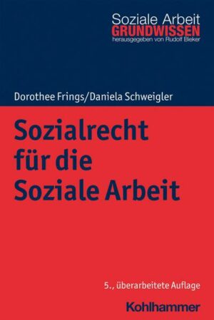 Sozialrecht für die Soziale Arbeit