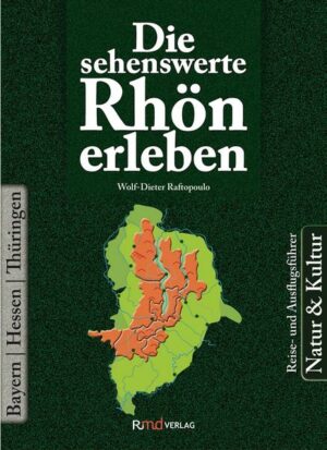 Die sehenswerte Rhön erleben