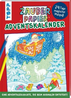 Zauberpapier Adventskalender - Sven und der Weihnachtsschlitten