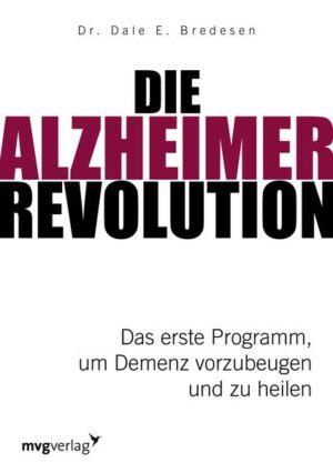 Die Alzheimer-Revolution