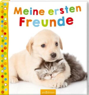 Meine ersten Freunde (Tierfotos)