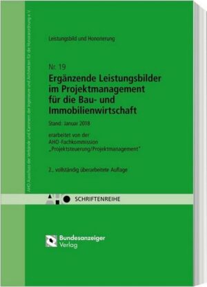 Ergänzende Leistungsbilder im Projektmanagement für die Bau- und Immobilienwirtschaft