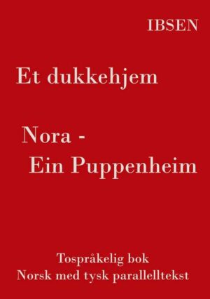 Et dukkehjem - Tospråkelig Norsk - Tysk