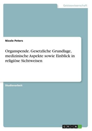 Organspende. Gesetzliche Grundlage