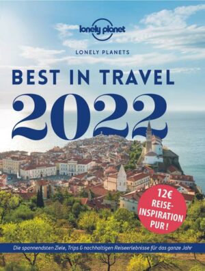 Lonely Planet Best in Travel 2022