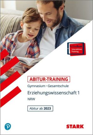 STARK Abitur-Training Erziehungswiss.Bd.1 NRW Abi ab 2023