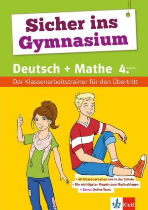 Klett Sicher ins Gymnasium Klassenarbeitstrainer Deutsch und Mathematik 4. Klasse