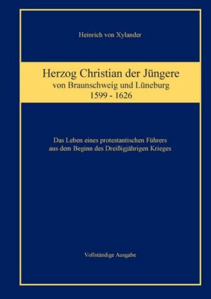 Herzog Christian der Jüngere von Braunschweig und Lüneburg
