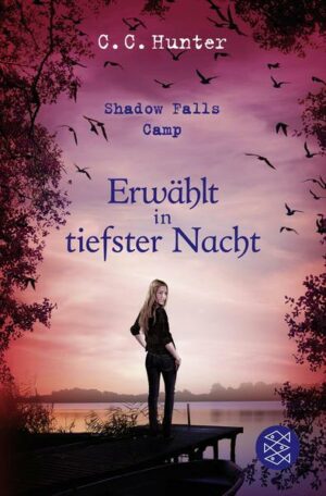 Erwählt in tiefster Nacht / Shadow Falls Camp Bd.5