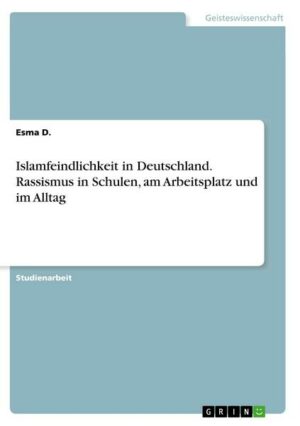 Islamfeindlichkeit in Deutschland. Rassismus in Schulen