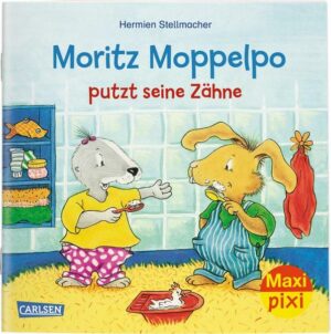 Maxi Pixi 294: Moritz Moppelpo putzt seine Zähne