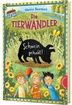 Die Tierwandler 6: Schwein gehabt!