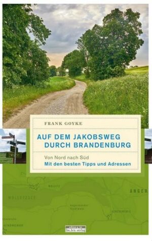 Auf dem Jakobsweg durch Brandenburg