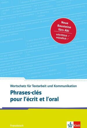 Phrases-clés pour l’écrit et l’oral