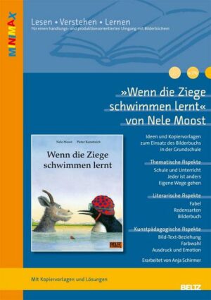 »Wenn die Ziege schwimmen lernt« von Nele Moost und Pieter Kunstreich