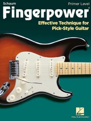 Fingerpower - Primer Level: Effective Technique for Pick-Style Guitar