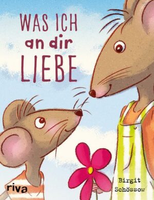 Was ich an dir liebe – Kinderbuch