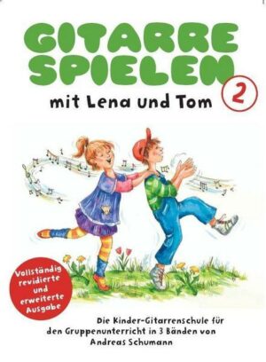 Gitarre Spielen mit Lena & Tom - Band 2