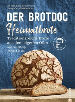 Der Brotdoc: Heimatbrote