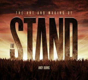 The Art and Making of the Stand