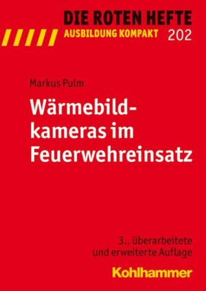 Wärmebildkameras im Feuerwehreinsatz