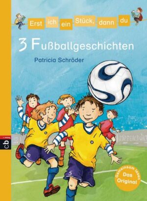 3 Fußballgeschichten / Erst ich ein Stück