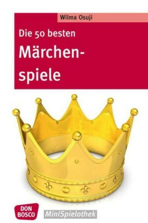 Die 50 besten Märchenspiele