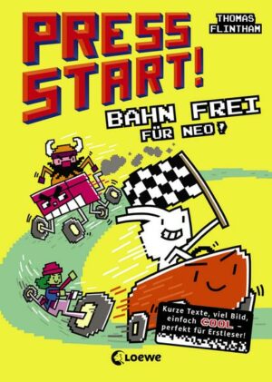 Press Start! (Band 3) - Bahn frei für Neo!