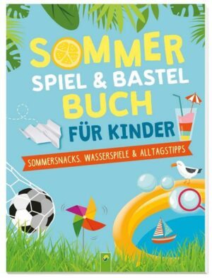 Sommerspiel & Bastelbuch für Kinder