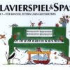 Klavierspiel & Spaß / Band 1: Für Kinder