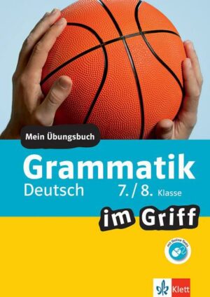 Klett Grammatik im Griff Deutsch 7./8. Klasse