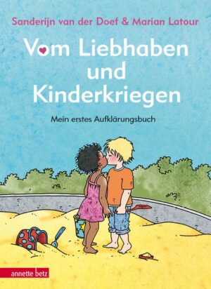 Vom Liebhaben und Kinderkriegen