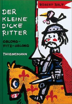 Der kleine dicke Ritter