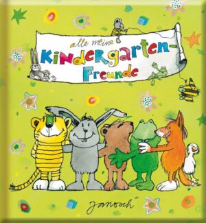 Meine Kindergarten-Freunde – Janosch