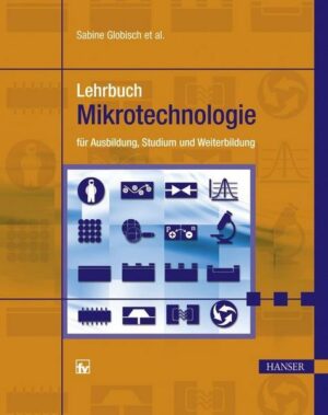 Lehrbuch Mikrotechnologie