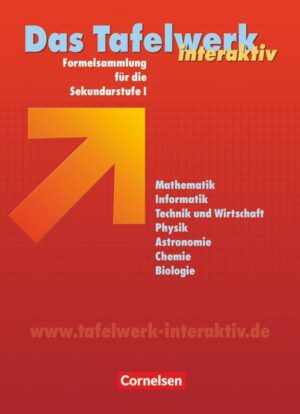 Das Tafelwerk interaktiv - Formelsammlung für die Sekundarstufe I - Allgemeine Ausgabe