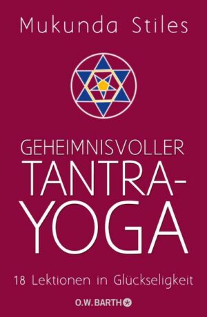 Geheimnisvoller Tantra-Yoga