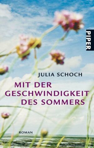 Mit der Geschwindigkeit des Sommers