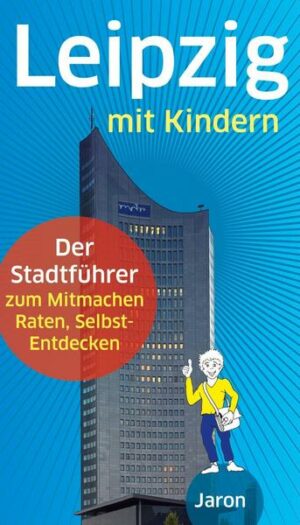 Leipzig mit Kindern