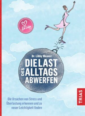 Die Last des Alltags abwerfen