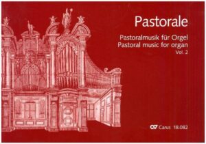 Pastorale. Pastoralmusik für Orgel