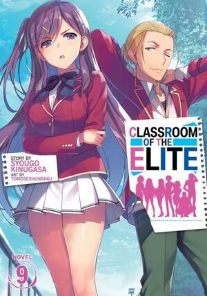 Classroom of the Elite (Light Novel) Vol. 9