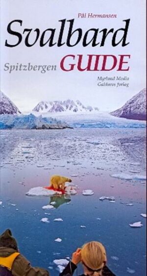 Svalbard /Spitzbergen Guide