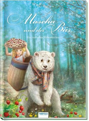 Trötsch Märchenbuch Mascha und der Bär